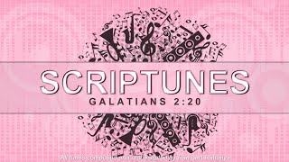 Scriptunes Song10 Galatians 220 [upl. by Lasorella703]