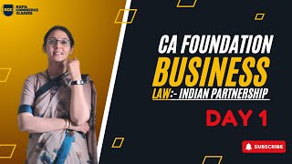 CA Foundation Business Laws Indian Partnership Act ch 1 day 1 [upl. by Ahsyak]