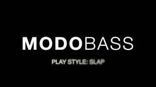 MODO BASS  Slap Play Style [upl. by Atima]