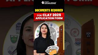 CLAT 2025 Application MustHave Documents 📑 clat2025 clatapplicationform [upl. by Dnallor]