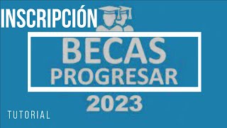 TUTORIAL INSCRIPCIÓN BECA PROGRESAR 2024  NIVEL SUPERIOR Y OBLIGATORIO [upl. by Eivad]