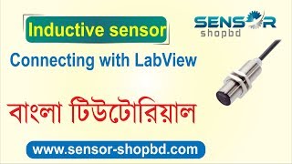 Connecting Inductive sensor with LabVIEW in Bangla inductive sensor part02 [upl. by Kalmick]