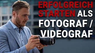 Anleitung Erfolgreicher FotografVideograf werden [upl. by Learsi]