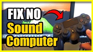 How to Fix No Sound issue on PC using PS4 Controller Windows 1011 [upl. by Kammerer]