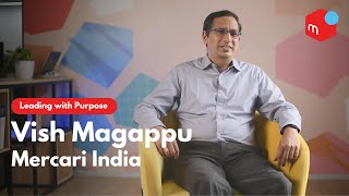 Vish Magapu X Mercari India  Leading with Purpose [upl. by Teagan319]