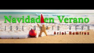 Navidad En Verano  Jose David Vera [upl. by Killarney]