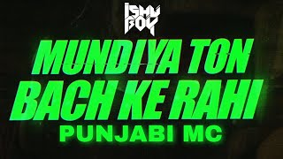 Mundian To Bach Ke  Punjabi Mc  Vdj Ishu Boy  Lyrical Music Video  Orginal Song [upl. by Ravilob]