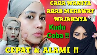 Cara Memutihkan Wajah Cepat amp Alami Ala Wanita Saudi [upl. by Ahsial]