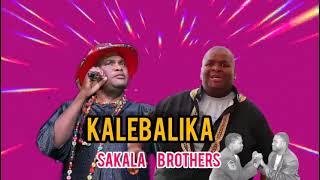 Mulelu LyricsSakala Brothers  Kalebalika Lyrics  Rest In Peace Levy Sakala [upl. by Sopher599]