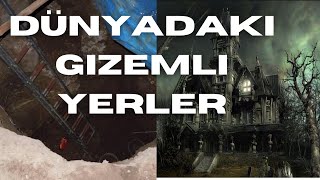 DÜNYANIN EN GİZEMLİ YERLERİ [upl. by Renee]