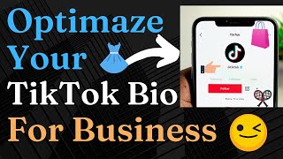 TikTok Bio Ideas Optimize Your TikTok Bio for Business [upl. by Nomolos]