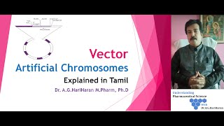 Artificial Chromosome Vector Explained in Tamil [upl. by Towland]