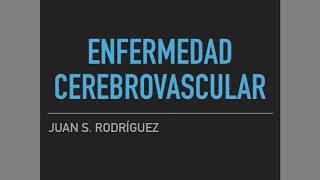 Enfermedad Cerebrovascular Ictus [upl. by Acimat]