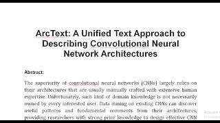 ArcText A Unified Text Approach to Describing Convolutional Neural Network Architectures [upl. by Irotal739]