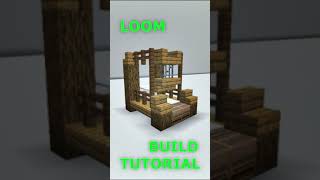 Loom  Minecraft Build Tutorial [upl. by Tiphani]