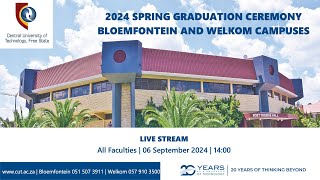 2024 SPRING GRADUATION CEREMONYBLOEMFONTEIN AND WELKOM CAMPUSES [upl. by Euton]