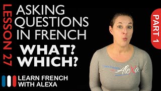 Asking WHATWHICH questions in French with QUEL French Essentials Lesson 27  Part 1 [upl. by Fesuoy337]