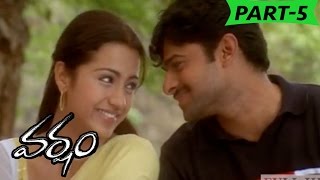 Varsham Full Movie Part 5  Prabhas Trisha Gopichand [upl. by Azaleah]