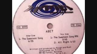 Abet  The Sweetest Song [upl. by Shellie]