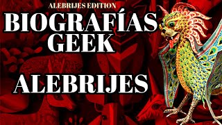 Biografías Geek Alebrijes  ¿Qué son los Alebrijes  Origen e Historia [upl. by Aufa48]