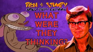 A DEEP Dive Into Ren amp Stimpy quotAdult Party Cartoonquot  What Were They Thinking [upl. by Bazluke854]