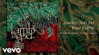 Another Nail For Your Coffin Feat Kublai Khan TX amp Malevolence [upl. by Gurias]