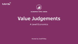 Value Judgements  A Level and IB Economics [upl. by Pence]