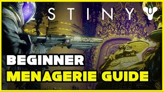 Menagerie guide 2020  Destiny 2 Beginner Guide [upl. by Inat312]