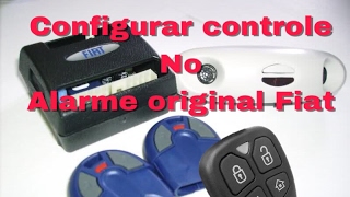 Configurar controle no alarme original Fiat Antigo [upl. by Anitra611]