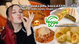 ZDRAVÉ A RYCHLÉ VEGGIE RECEPTY co si ZAMILUJETE Aneb jak ozvláštnit svůj jídelníček😍🌱 [upl. by Gerome]