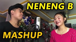 NENENG B MASHUP  Cover by Neil Enriquez Pipah Pancho [upl. by Casta]