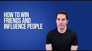 How to win friends and influence people  Dale Carnegie Book Summary Part 1 [upl. by Moriyama827]