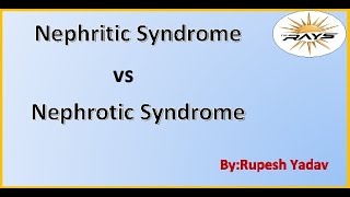 Nephrotic syndrome vs Nephritic syndrome in Nepali [upl. by Woolley970]