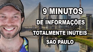 INFORMAÇÕES INÚTEIS SOBRE SÃO PAULO [upl. by Llevol654]