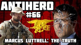 Ep 66 Marcus Luttrell The Truth [upl. by Goodden]