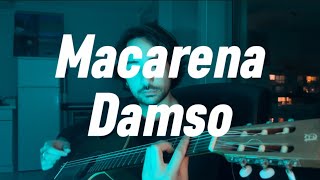 Macarena  Damso COVER GUITARE LYRICS [upl. by Leclair467]