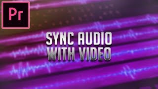 How To Sync Multiple Audio Files to Video in Premiere Pro EASY [upl. by Edasalof]