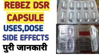 Rebez DSR Capsule  Rabeprazole Sodium and Domperidone Capsule  For Acidity  Peptic Ulcer [upl. by Esened]