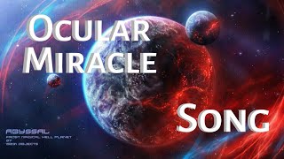 quotOCULAR MIRACLEquot Song  GD Music [upl. by Padegs755]