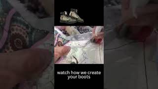 watch how we create your boots [upl. by Maiga600]