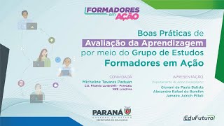 Boas Práticas de Avaliação da Aprendizagem por meio do Grupo de Estudos Formadores em Ação [upl. by Murtagh]