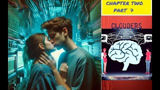 Part 7 of the Reading of CLOUDERS Meire Pop Beyond the Cloud by Fabiano Oliveira with AI help [upl. by Rozina]