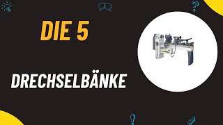 Die 5 Besten Drechselbänke Test 2024  Top 5 Drechselbänke Modelle Test [upl. by Henig292]