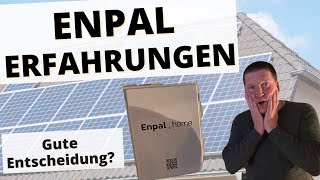 Enpal Solar Erfahrungen ☀️ War das eine gute Entscheidung [upl. by Ecirted]