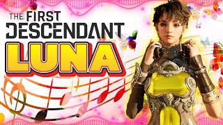 LUNA Gameplay In The First Descendant Can We Farm For Ultimate Valby [upl. by Thordia]