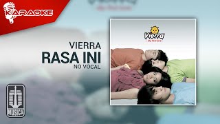 Vierra  Rasa Ini Original Karaoke Video  No Vocal [upl. by Ahkeber]