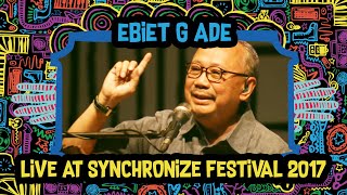 Ebiet G Ade LIVE  Synchronize Fest 2017 [upl. by Evans]