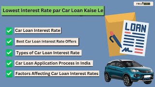 Car loan interest rates explained [upl. by Katine]