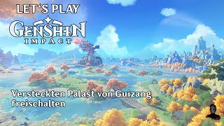 Genshin Impact  Versteckten Palast von Guizang freischalten [upl. by Intyre]