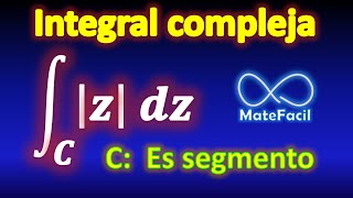 Integral compleja módulo de z en un segmento [upl. by Melisenda763]